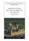 Resumen de Arquitectura del Renacimiento en España, 1488-1599