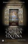 Resumen de Los Secretos de la Capilla Sixtina