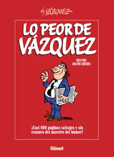 Resumen de Lo Peor de Vázquez