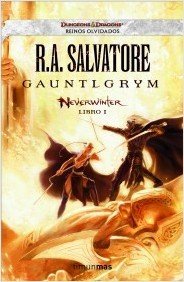 Resumen de Gauntlgrym. Neverwinter. Libro I