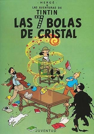 Resumen de Las Siete (7) Bolas de Cristal. Las Aventuras de Tintín