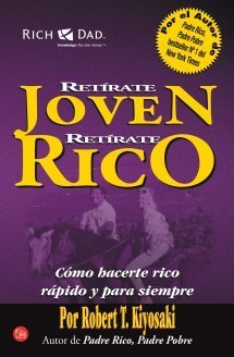 Resumen de Retírate Joven. Retírate Rico