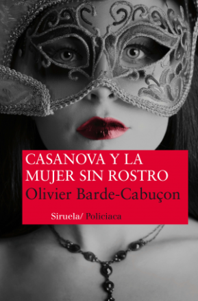 Resumen de Casanova y la Mujer Sin Rostro