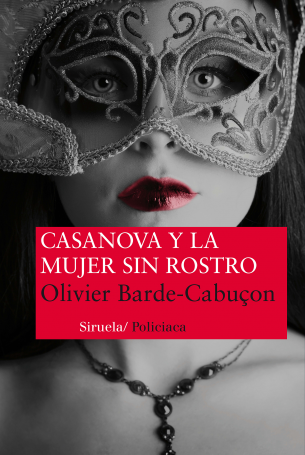 Resumen de Casanova y la Mujer Sin Rostro