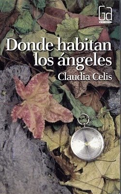 Resumen de Donde Habitan los Ángeles