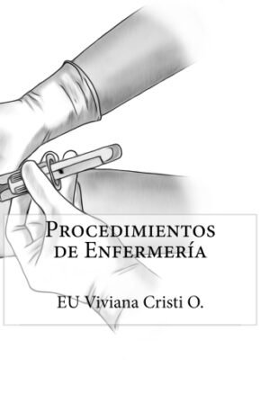 Resumen de Procedimientos de Enfermería