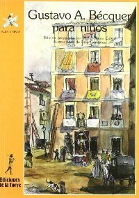 Resumen de Gustavo Adolfo Bécquer Para Niños