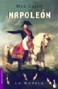 Resumen de Napoleón. La Novela (1.ª y 2.ª Parte)