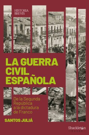 Resumen de La Guerra Civil Española. De la Segunda República a la Dictadura de Franco