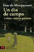 Resumen de Un Día de Campo y Otros Cuentos Galantes