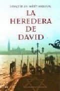 Resumen de La Heredera de David: Un Pasado Secreto, una Princesa Real