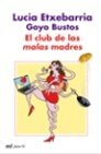 Resumen de El Club de las Malas Madres