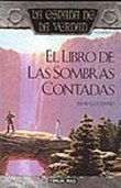 Resumen de El Libro de las Sombras Contadas. La Espada de la Verdad 1