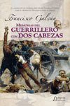 Resumen de Memorias del Guerrillero con Dos Cabezas