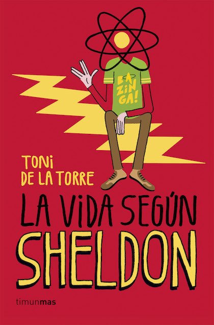 Resumen de La Vida Según Sheldon