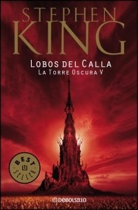 Resumen de Lobos del Calla. La Torre Oscura V