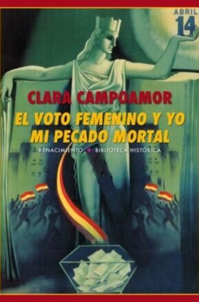 Resumen de El Voto Femenino y Yo: Mi Pecado Mortal