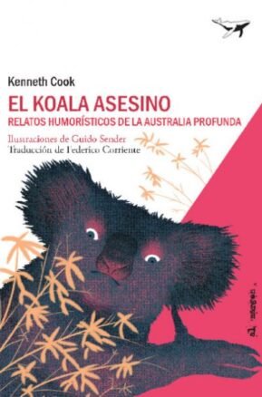 Resumen de El Koala Asesino. Relatos Humorísticos de la Australia Profunda