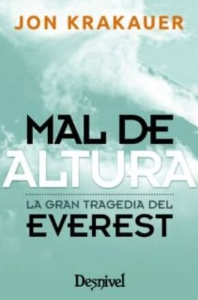 Resumen de Mal de Altura: la Gran Tragedia del Everest