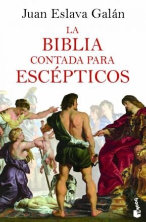 Resumen de La Biblia Contada Para Escépticos