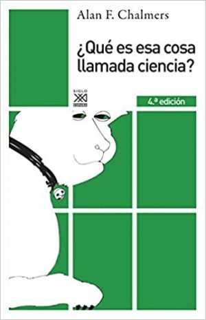 Resumen de ¿Qué es Esa Cosa Llamada Ciencia?