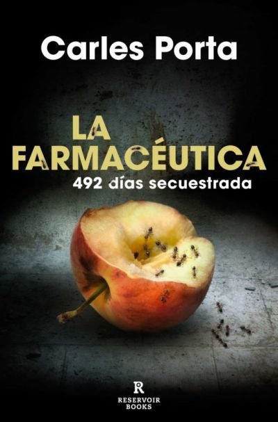 Resumen de La Farmacéutica: 492 Días Secuestrada