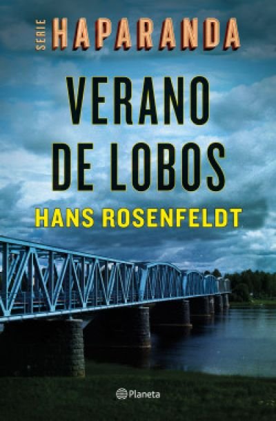 Resumen de Verano de Lobos (Serie Haparanda 1)