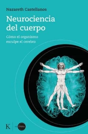 Resumen de Neurociencia del Cuerpo