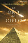 Resumen de El Oro del Cielo