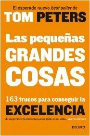 Resumen de Las Pequeñas Grandes Cosas. 163 Trucos Para Conseguir la Excelencia