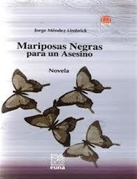 Resumen de Mariposas Negras Para un Asesino