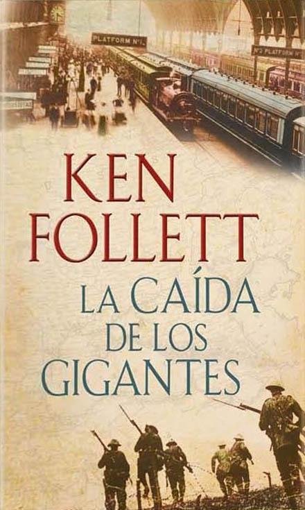 Resumen de La Caída de los Gigantes. (The Century 1)