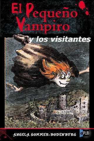 Resumen de El Pequeño Vampiro y los Visitantes