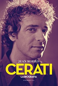 Resumen de Cerati, la Biografía