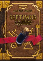 Resumen de Septimus y el Último Alquimista. Septimus 3