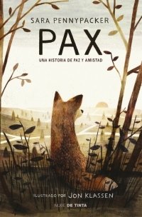 Resumen de Pax. Una Historia de Paz y Amistad