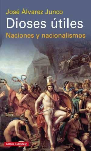 Resumen de Dioses Útiles : Naciones y Nacionalismos