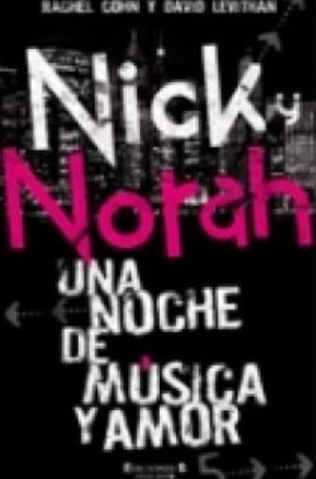 Resumen de Nick & Norah: Una Noche de Musica y Amor