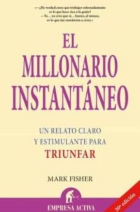 Resumen de El Millonario Instantáneo