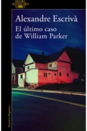 Resumen de El Último Caso de William Parker