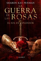 Resumen de La Guerra de las Rosas. 1: El Sol en Esplendor