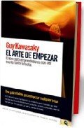 Resumen de El Arte de Empezar. El Libro Para Emprendedores Más Importante Escrito Hasta la Fecha