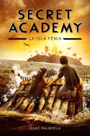 Resumen de Secret Academy 1. La Isla Fénix