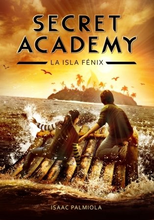 Resumen de Secret Academy 1. La Isla Fénix