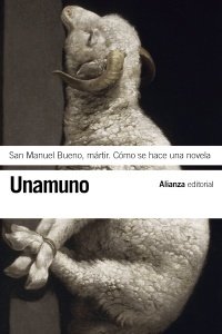 Resumen de San Manuel Bueno, Mártir. Cómo se Hace una Novela