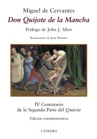 Resumen de Don Quijote de la Mancha. Edición Conmemorativa Iv Centenario de la Segunda Parte del Quijote