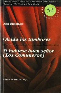 Resumen de Olvida los Tambores. Si Hubiese Buen Señor (Los Comuneros)