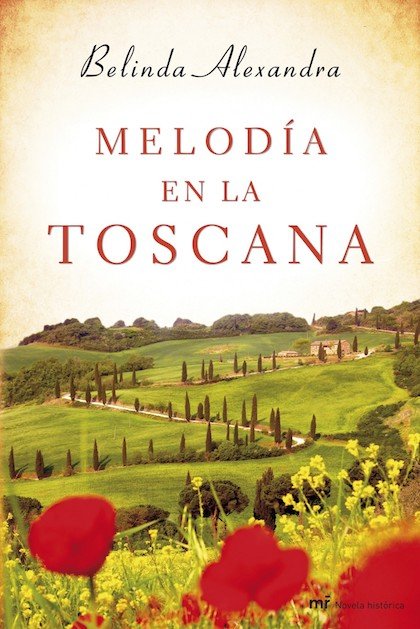 Resumen de Melodía en la Toscana