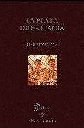 Resumen de La Plata de Britania. La I Novela de Marco Didio Falco