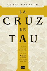 Resumen de La Cruz de Tau